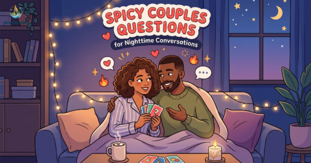 Spicy Couples Questions for Nighttime Conversations