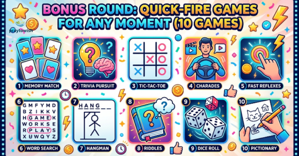 Bonus Round: Quick-Fire Games for Any Moment (10 Games)
