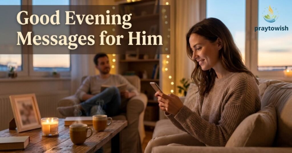 Good Evening Messages for Him